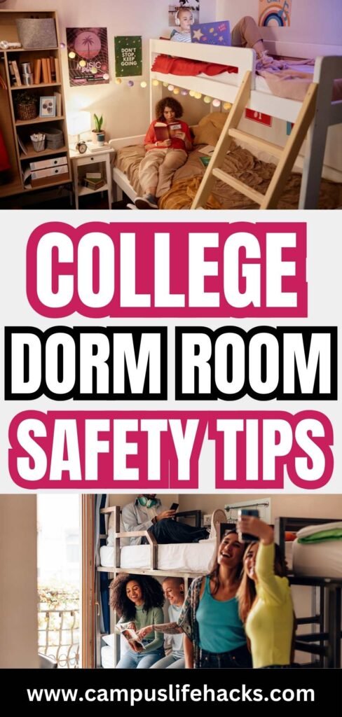 COLLEGE DORM ROOM SAFETY TIPS