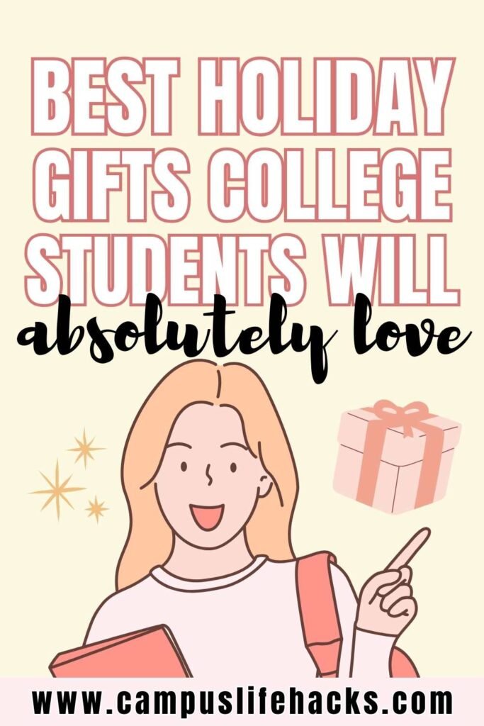 Best Holiday Gifts for College Students