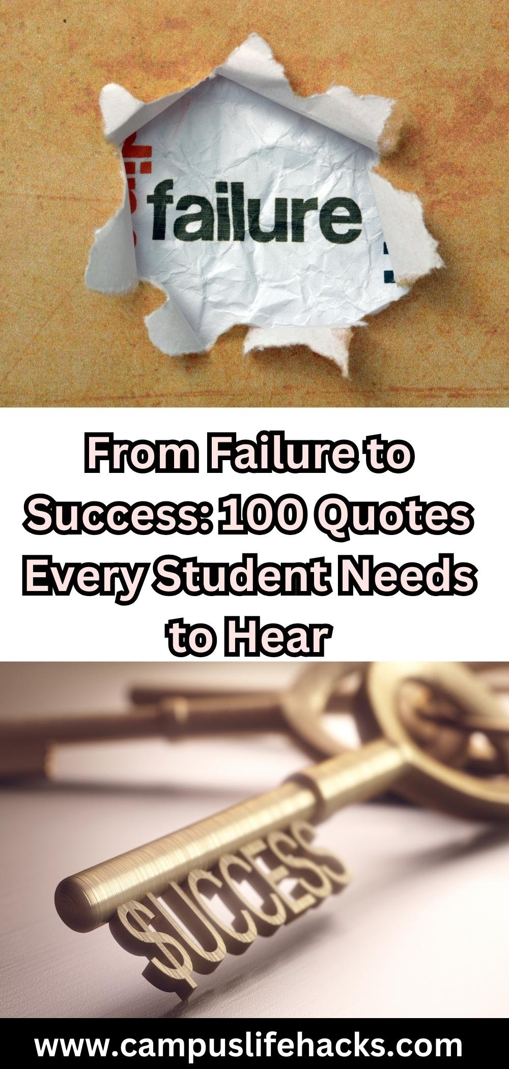 The first picture at the top shows the word 'Failure' written on ripped pages, while the second picture below features a key with the word 'Success' engraved on it.