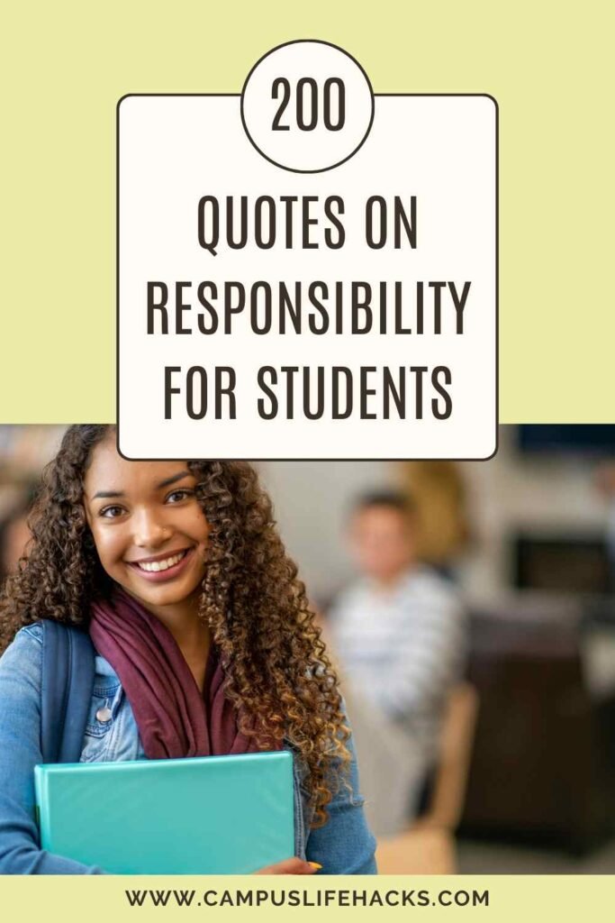 quotes on responsibility for students